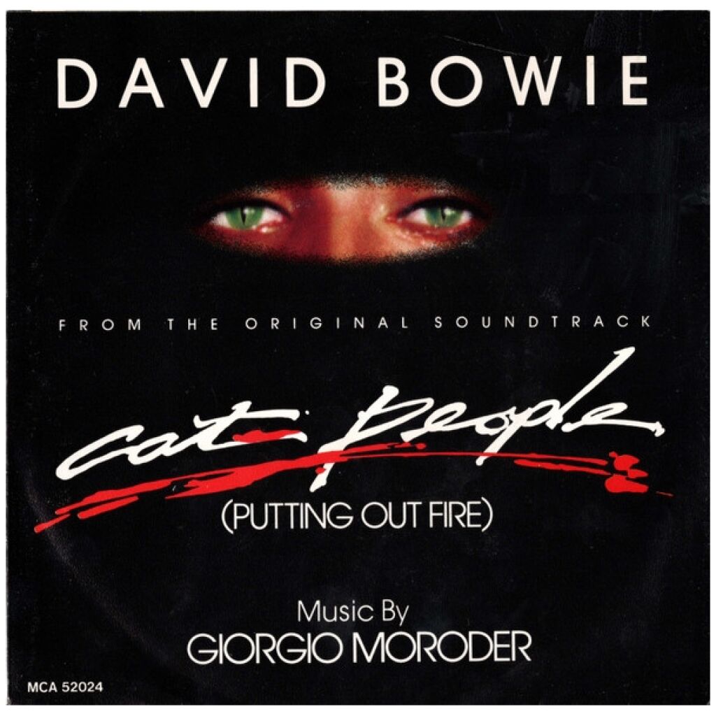 David Bowie - Cat People (Putting Out Fire) (7, Single)