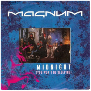 Magnum (3) - Midnight (You Wont Be Sleeping) (7, Single)