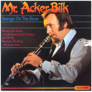 Mr. Acker Bilk* - Stranger On The Shore (LP, Comp)