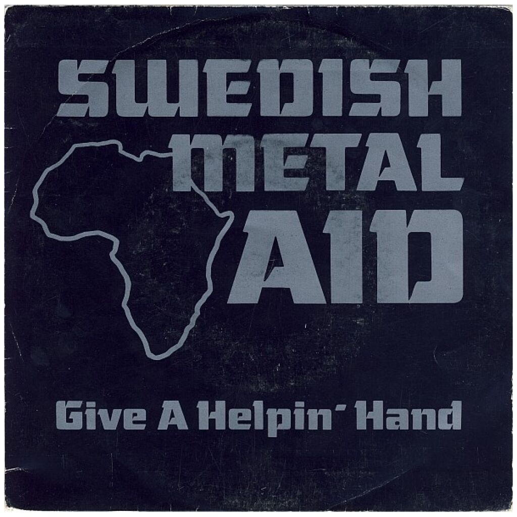 Swedish Metal Aid - Give A Helpin Hand (7, S/Sided, Single, Etch)