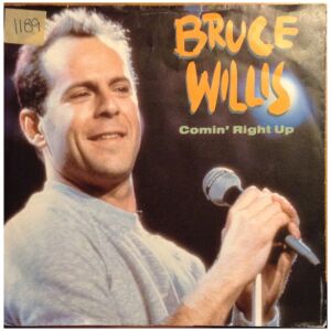 Bruce Willis - Comin Right Up (7, Single)