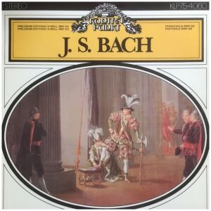 J.S. Bach* - Predludium och Fuga BWV 544 - Preludium och Fuga BWV 535 - Passacaglia BWV 582 - Pastorale BWV 590 (LP)