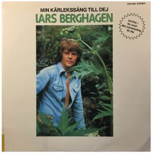 Lars Berghagen - Min Kärlekssång Till Dej (LP, Album, RE)