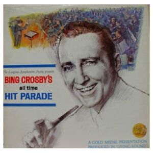 Bing Crosby - Bing Crosbys All Time Hit Parade (LP, Comp)>