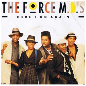 Force MDs - Here I Go Again (7, Single)