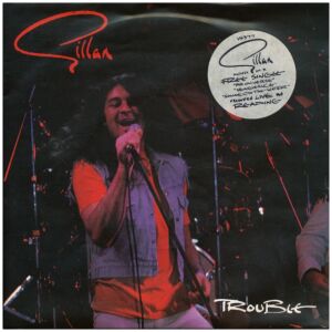 Gillan - Trouble (7, Single + 7, Single + Dou)