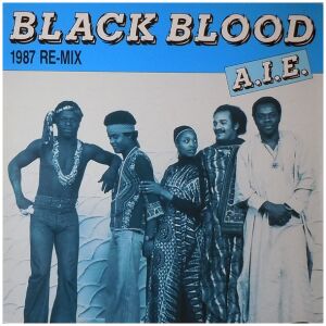 Black Blood (2) - A.I.E. (1987 Re - Mix) (LP)