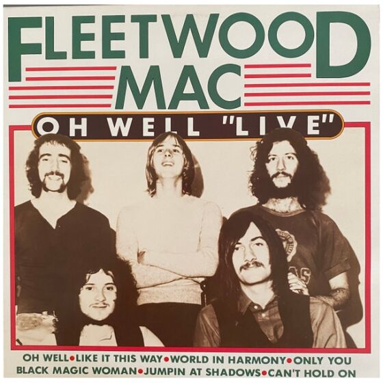 Fleetwood Mac - Oh Well Live (LP, Album)