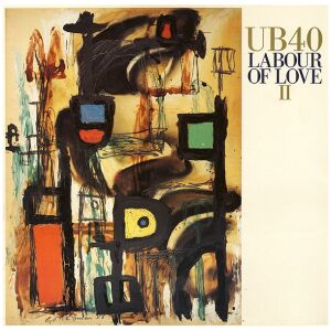 UB40 - Labour Of Love II (LP, Album)