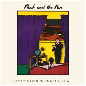 Flash And The Pan* - Early Morning Wake Up Call (LP, Album)