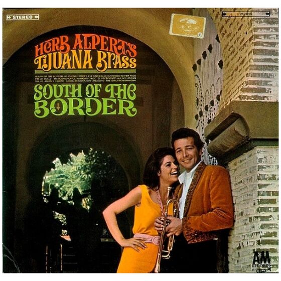 Herb Alperts Tijuana Brass* - South Of The Border (LP, Album, RE)>