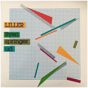 Liller* - Byen Springer Ud (LP, Album)