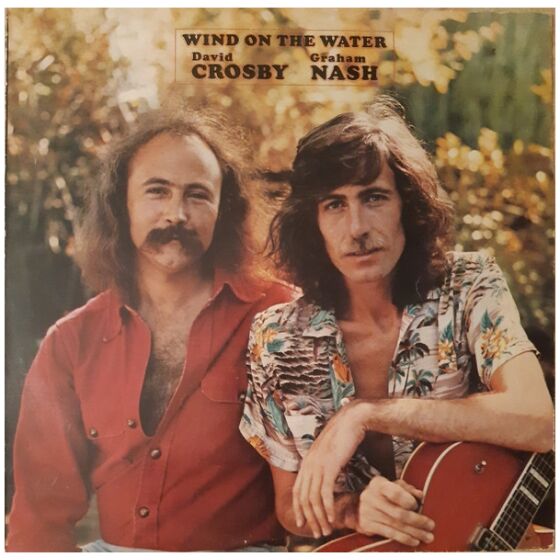 David Crosby Graham Nash* - Wind On The Water (LP, Album)