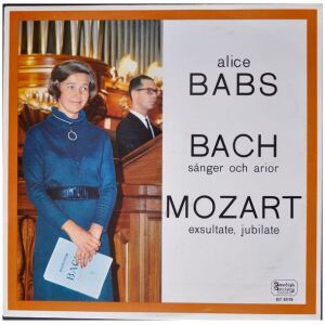 Alice Babs - Bach* / Mozart* - Sånger Och Arior / Exsultate, Jubilate (LP, Album)