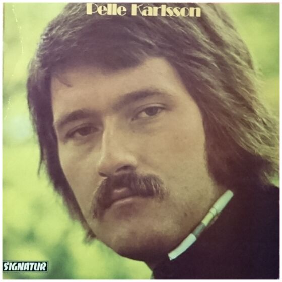 Pelle Karlsson - Han Är Min Sång Och Min Glädje (LP, Album)
