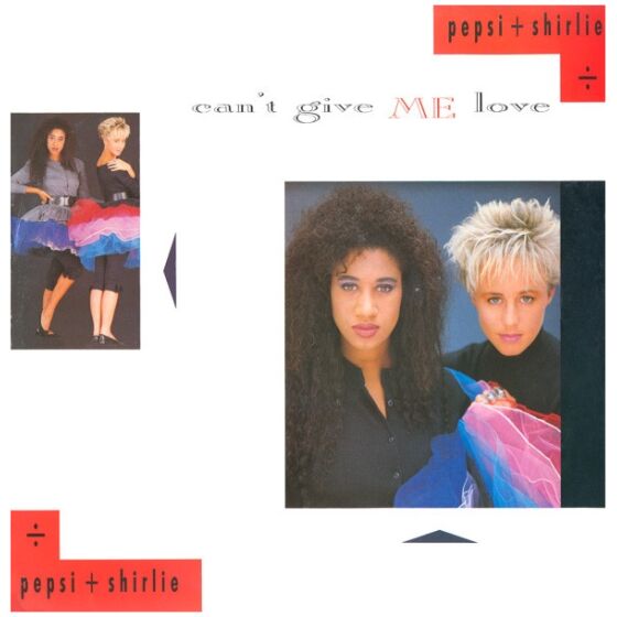 Pepsi And Shirlie* - Cant Give Me Love (LP)