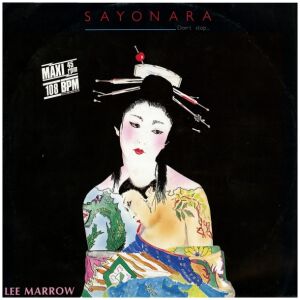 Lee Marrow - Sayonara (Dont Stop...) (12, Maxi, Ora)