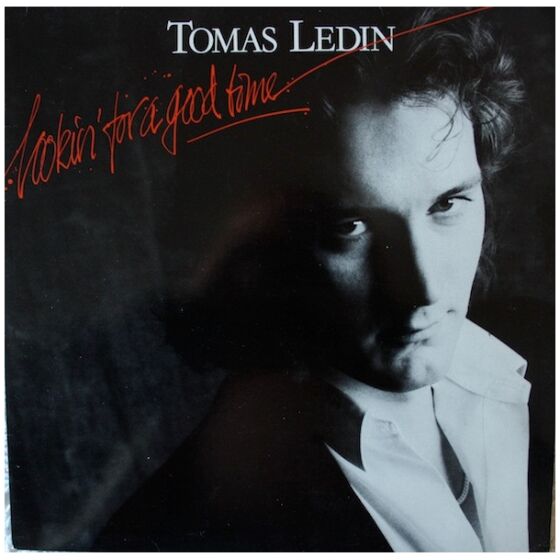 Tomas Ledin - Lookin For A Good Time (LP, Album, Tea)>