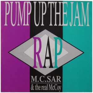 M.C.Sar & The Real McCoy* - Pump Up The Jam - Rap (LP)
