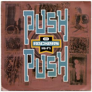 Rockers Hi-Fi - Push Push (12, Single)