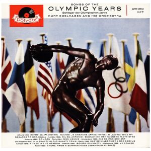 Kurt Edelhagen And His Orchestra* - Songs Of The Olympic Years, Schlager Der Olympischen Jahre (LP, Album, Mono)