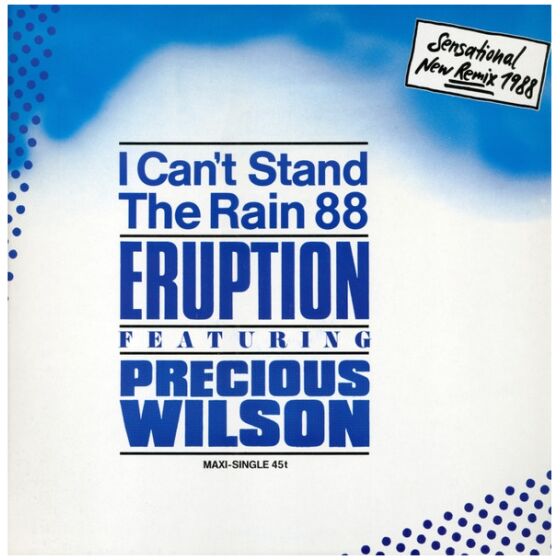 Eruption (4) Featuring Precious Wilson - I Cant Stand The Rain 88 (12, Maxi)