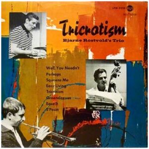 Bjarne Rostvolds Trio - Tricrotism (LP, Album, Mono)>