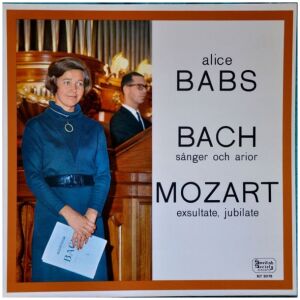 Alice Babs, Bach*, Mozart* - Sånger Och Arior / Exsultate, Jubilate (LP, Album)