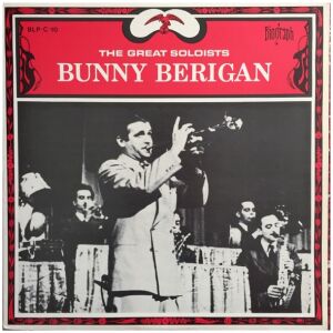 Bunny Berigan - The Great Soloists (LP, Comp, Mono)