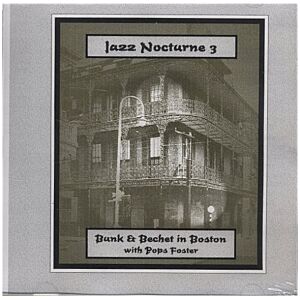 Bunk* & Bechet* - In Boston (CD)