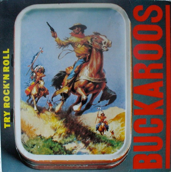 The Buckaroos (2) - Try Rockn Roll (LP, Album)>