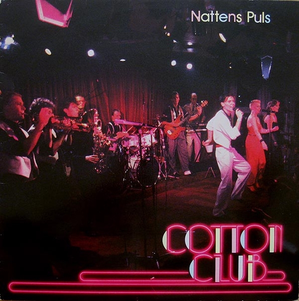 Cotton Club (2) - Nattens Puls (LP, Album)