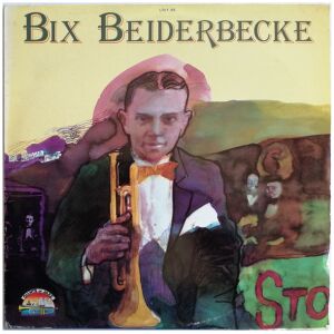 Bix Beiderbecke - Bix Beiderbecke (LP, Comp)