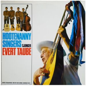 Hootenanny Singers - Hootenanny Singers Sjunger Evert Taube (LP, Album, RE)