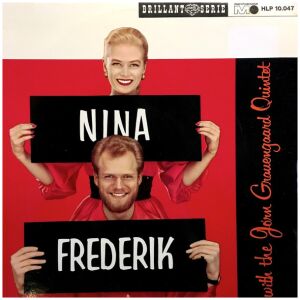 Nina & Frederik With The Jørn Grauengaard Quintet* - Nina & Frederik With The Jørn Grauengaard Quintet (LP, Album)