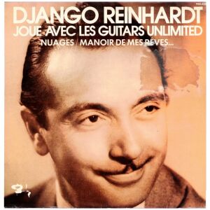 Django Reinhardt Joue Avec Les Guitars Unlimited* - Nuages / Manoir De Mes Rêves... (LP, Album, Mono, RE)