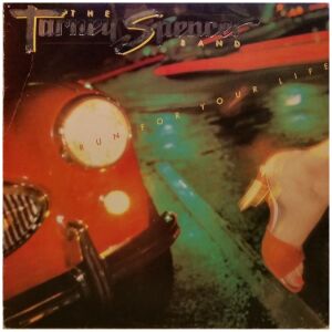The Tarney/Spencer Band - Run For Your Life (LP, Album)