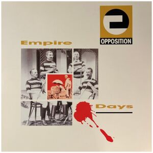 Opposition - Empire Days (LP, Album)