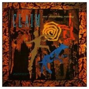 Not Drowning, Waving - Claim (LP, Album)