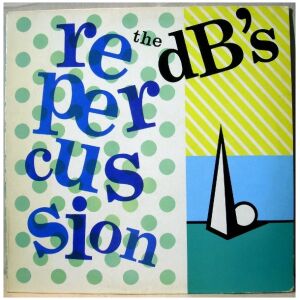 The dBs - Repercussion (LP, Album)>