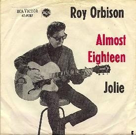 Roy Orbison - Almost Eighteen / Jolie (7, Single)