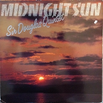 Sir Douglas Quintet - Midnight Sun (LP, Album)