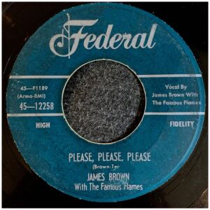 James Brown With The Famous Flames* - Please, Please, Please (7, Single)