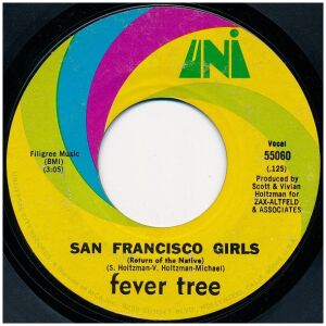 Fever Tree - San Francisco Girls / Come With Me (7, Mono, Styrene)