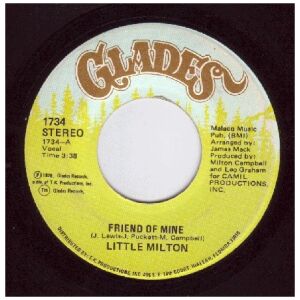 Little Milton - Friend Of Mine (7, Single)