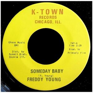 Freddy Young (2) - Someday Baby / That Aint Right (7)