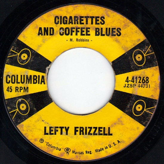 Lefty Frizzell - Cigarettes And Coffee Blues / Youre Humbuggin Me (7, Single, Hol)