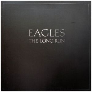 Eagles - The Long Run (LP, Album, SP )