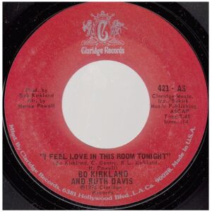 Bo Kirkland And Ruth Davis - I Feel Love In This Room Tonight (7, Single)