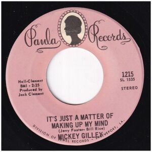 Mickey Gilley - Its Just A Matter Of Making Up My Mind / Watching The Way (7, Single)